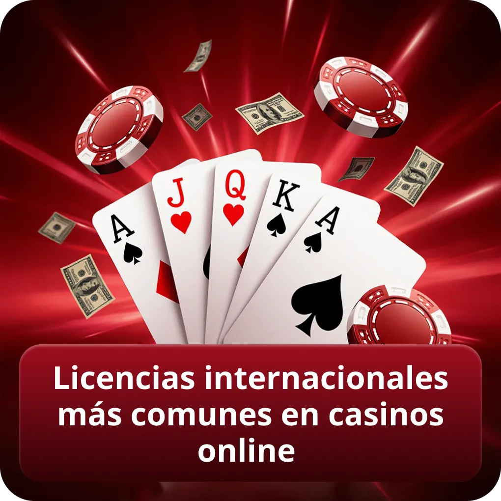 Licencias internacionales más comunes en casinos online